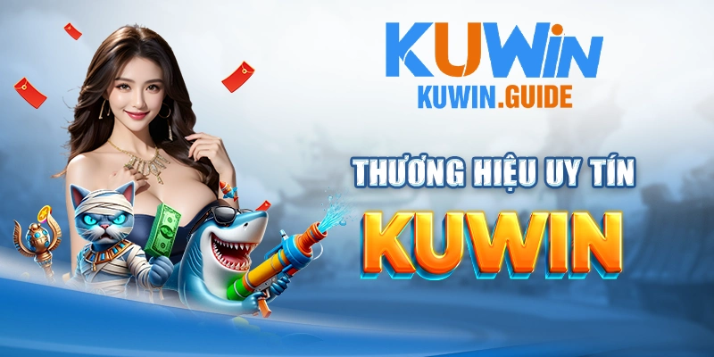 Thương hiệu uy tín KUWIN 