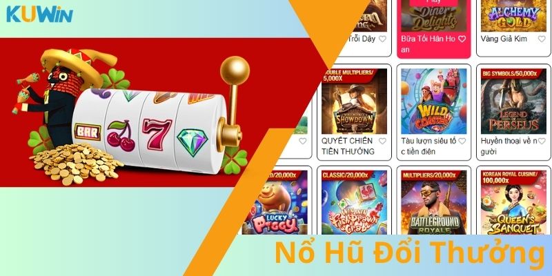 Top sản phẩm nổ hũ đổi thưởng được cho là dễ thắng nhất